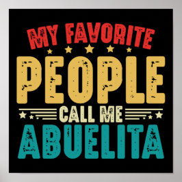 Meine Lieblingsmenschen nennen mich Abuelita Poster