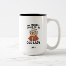 Meine Lieblingsmenschen nennen mich alte Dame