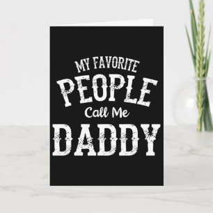 Meine Lieblingsmenschen nennen mich Daddy Familien Karte