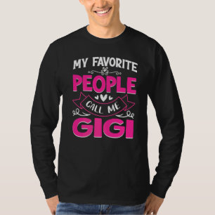 Meine Lieblingsmenschen nennen mich Gigi Niedliche T-Shirt