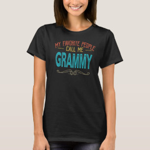 Meine Lieblingsmenschen nennen mich Grammy Funny M T-Shirt
