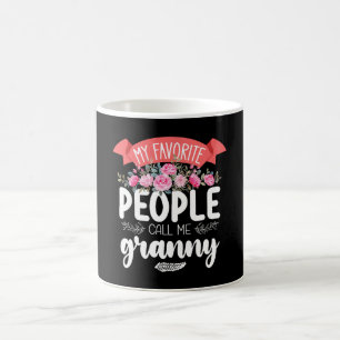 Meine Lieblingsmenschen nennen mich Granny Muttert Kaffeetasse