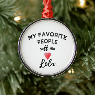 Meine Lieblingsmenschen nennen mich Lola Filipino  Ornament Aus Metall