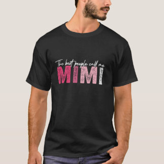 Meine Lieblingsmenschen nennen mich Mimi Funny Flo T-Shirt