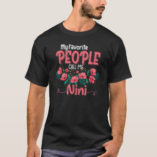 Meine Lieblingsmenschen nennen mich Nini Oma Flora T-Shirt