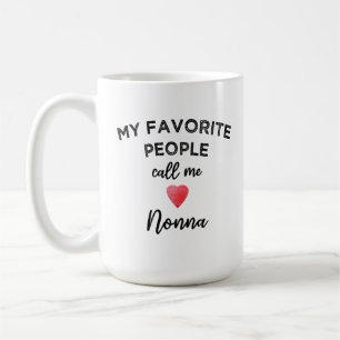 Meine Lieblingsmenschen nennen mich Nonna Italieni Kaffeetasse