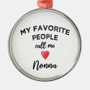 Meine Lieblingsmenschen nennen mich Nonna Italieni Ornament Aus Metall