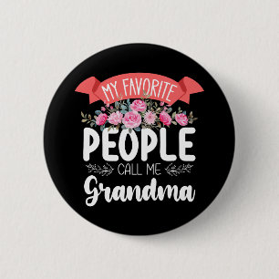 Meine Lieblingsmenschen nennen mich Oma am Muttert Button