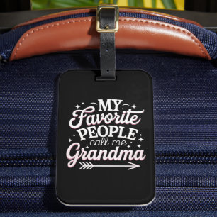 Meine Lieblingsmenschen nennen mich Oma am Muttert Gepäckanhänger