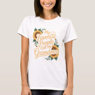 Meine Lieblingsmenschen nennen mich Oma am Muttert T-Shirt