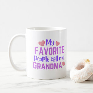 Meine Lieblingsmenschen nennen mich Oma-Kaffee-Tas Kaffeetasse