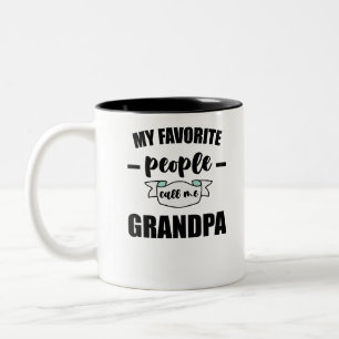 Meine Lieblingsmenschen nennen mich Opa Großvater Zweifarbige Tasse