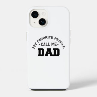 Meine Lieblingsmenschen nennen mich Papa iPhone 14 Hülle