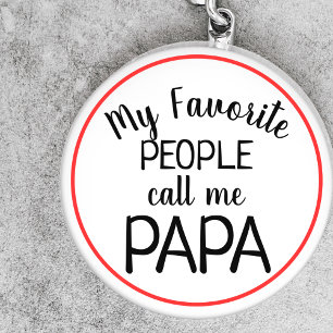 Meine Lieblingsmenschen nennen mich Papa Lustig Schlüsselanhänger