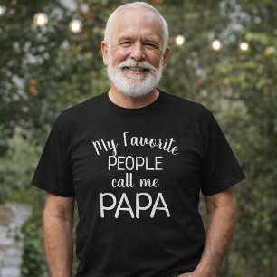 Meine Lieblingsmenschen nennen mich Papa Lustiger  T-Shirt