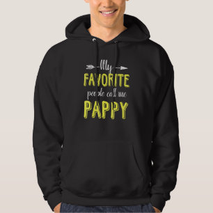 Meine Lieblingsmenschen nennen mich Pappy Hoodie