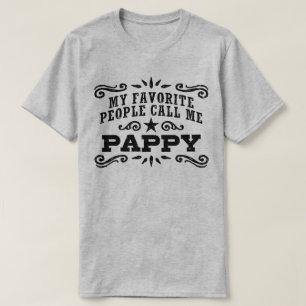 Meine Lieblingsmenschen nennen mich Pappy T-Shirt