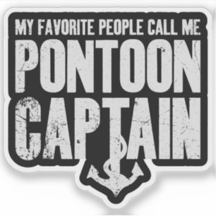 Meine Lieblingsmenschen nennen mich Pontoon-Kapitä Aufkleber