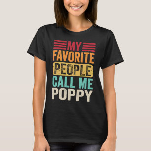 Meine Lieblingsmenschen nennen mich Poppy Vaterta T-Shirt