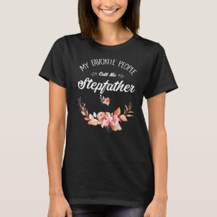 Meine Lieblingsmenschen nennen mich Stiefvater Vin T-Shirt