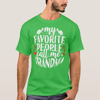 Meine Lieblingsmenschen nennen Oma T-Shirt