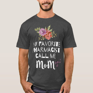 Meine Lieblingspharmaktin nennt mich Mama Frauen P T-Shirt