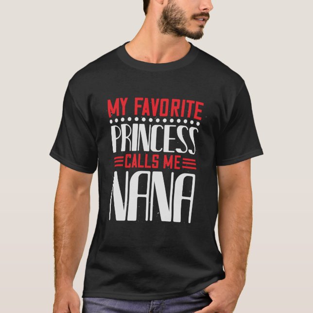 Meine Lieblingsprinzessin nennt mich nana Basic Da T-Shirt (Vorderseite)
