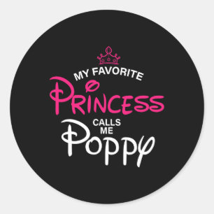 Meine Lieblingsprinzessin nennt mich Poppy Daughte Runder Aufkleber