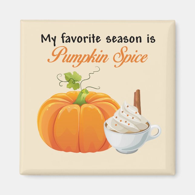 Meine Lieblingssaison ist Pumpkin Spice Magnet (Vorne)