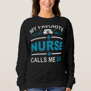 Meine Lieblingsschwester nennt mich Vater Pflege V Sweatshirt