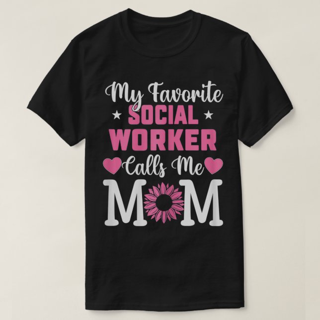 Meine Lieblingssozialarbeiterin nennt mich Mama Mo T-Shirt (Design vorne)