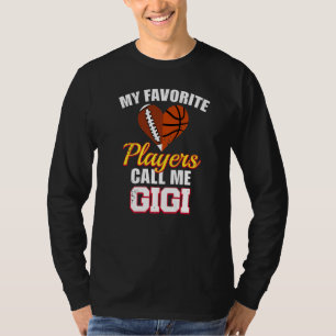 Meine Lieblingsspieler nennen mich Gigi Fußball Ba T-Shirt