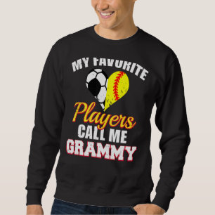 Meine Lieblingsspieler nennen mich Grammy Soccer S Sweatshirt