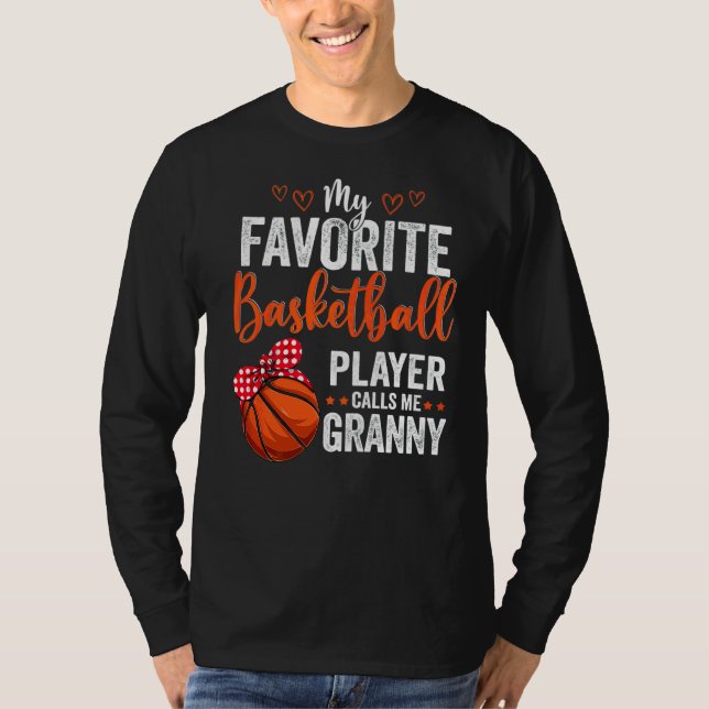 Meine Lieblingsspieler nennen mich Granny Basketba T-Shirt (Vorderseite)