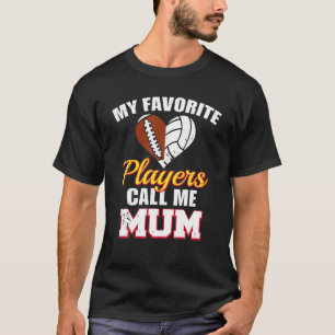 Meine Lieblingsspieler nennen mich Mum Rugby Footb T-Shirt