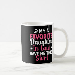 Meine Lieblingstochter im Gesetz gab mir diesen lu Kaffeetasse