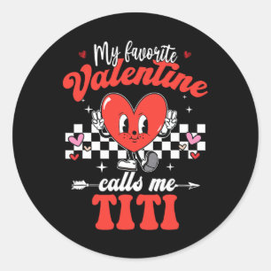 Meine LieblingsValentine nennt mich Titi Happy Val Runder Aufkleber