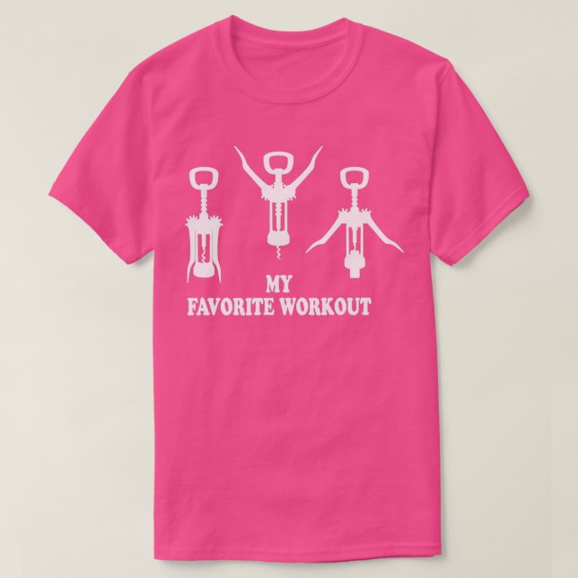 Meine Lieblingsweine für Workout T-Shirt (Design vorne)
