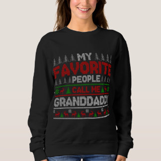 Meine Liebsten nennen mich Granddaddy Ugly Xmas Ho Sweatshirt