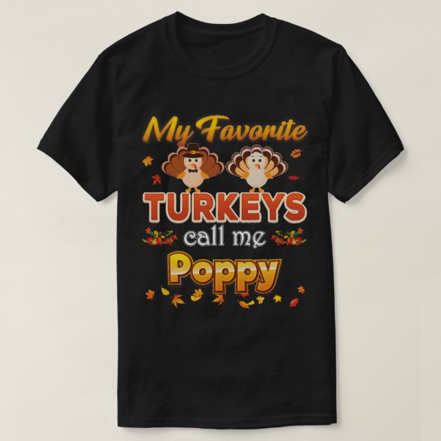 Meine liebsten Truthähne nennen mich Mohn-Erntedan T-Shirt (Design vorne)