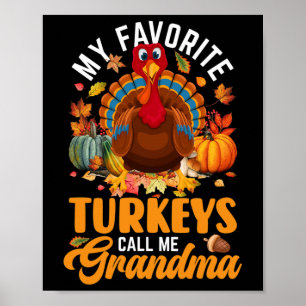 Meine liebsten Truthähne nennen mich Oma Happy Tha Poster