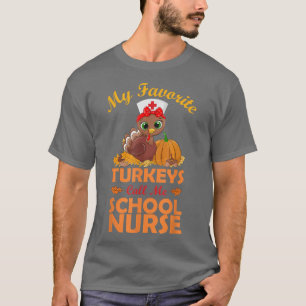 Meine liebsten Truthähne nennen mich Schulschweste T-Shirt