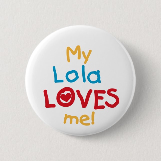 Meine Lola Lieben Ich T - Shirt und Geschenke Button (Vorderseite)