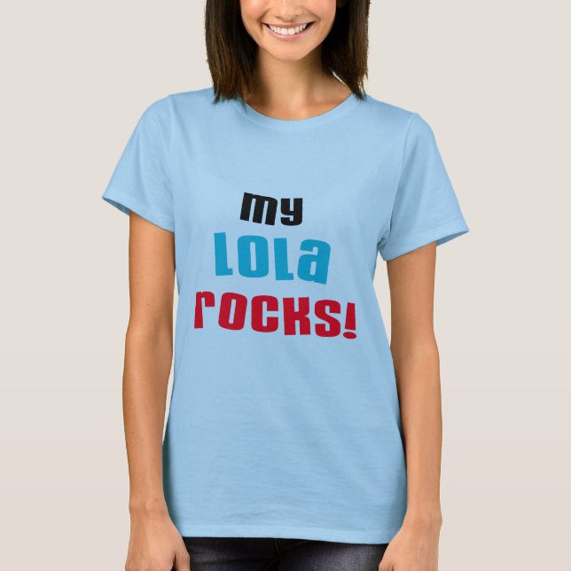 Meine Lola Rocks T - Shirt und Geschenke (Vorderseite)