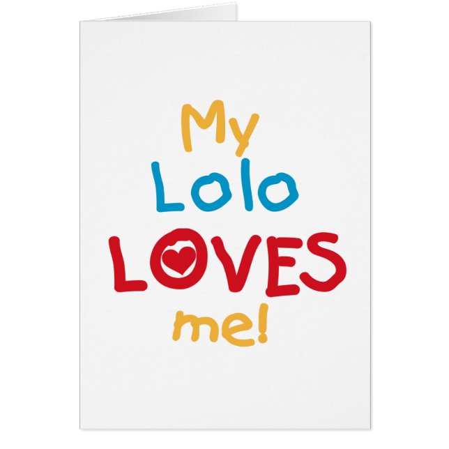 Meine Lolo Lieben Me T - Shirt und Geschenke (Vorne)