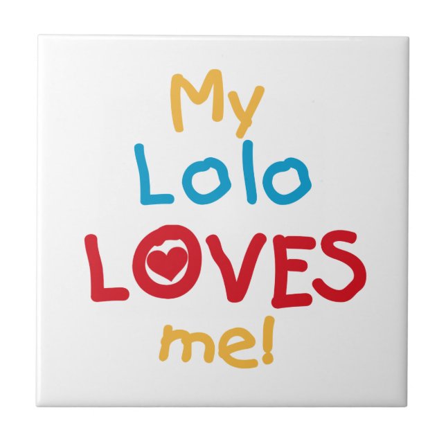 Meine Lolo Lieben Me T - Shirt und Geschenke Fliese (Vorderseite)