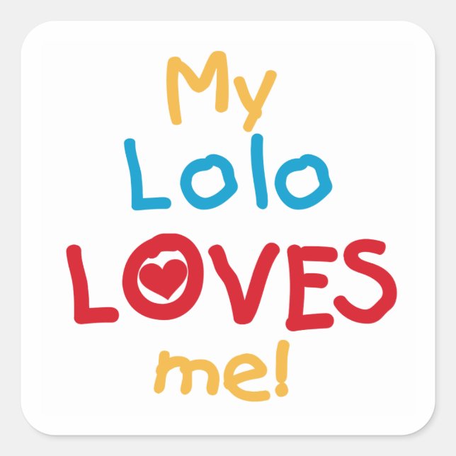 Meine Lolo Lieben Me T - Shirt und Geschenke Quadratischer Aufkleber (Vorderseite)