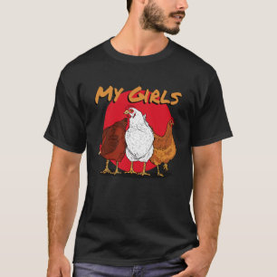 Meine Mädchen Hühnerstall Geflügel Tier Lustige Hu T-Shirt