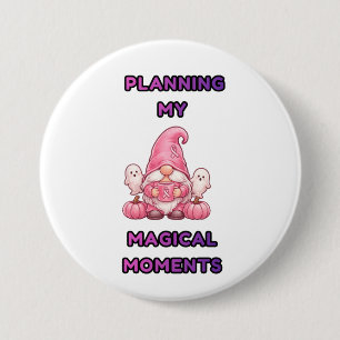 Meine magischen Momente planen – Rosa Gnom Button