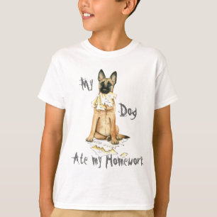 Meine Malinois Ate Meine Hausaufgaben T-Shirt